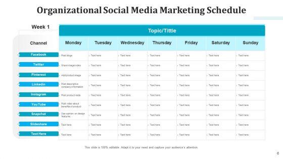 Media_Schedule_Organizational_Social_Media_Ppt_PowerPoint_Presentation_Complete_Deck_With_Slides_Slide_6.jpg