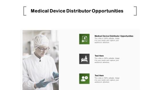 Medical_Device_Distributor_Opportunities_Ppt_PowerPoint_Presentation_Styles_Outfit_Cpb_Pdf_Slide_1.jpg
