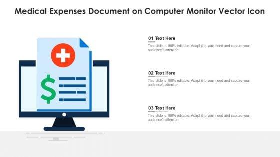 Medical_Expenses_Document_On_Computer_Monitor_Vector_Icon_Ppt_PowerPoint_Presentation_Gallery_Portfolio_PDF_Slide_1.jpg