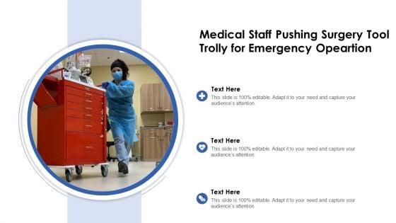 Medical_Staff_Pushing_Surgery_Tool_Trolly_For_Emergency_Opeartion_Ppt_PowerPoint_Presentation_Gallery_Example_Introduction_PDF_Slide_1.jpg