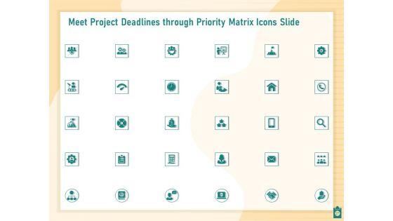 Meet_Project_Deadlines_Through_Priority_Matrix_Ppt_PowerPoint_Presentation_Complete_Deck_With_Slides_Slide_27.jpg