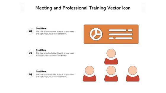 Meeting_And_Professional_Training_Vector_Icon_Ppt_PowerPoint_Presentation_Professional_Elements_PDF_Slide_1.jpg