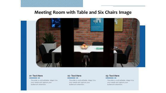 Meeting Room With Table And Six Chairs Image Ppt PowerPoint Presentation Gallery Graphics PDF Meeting Room With Table And Six Chairs Image Ppt PowerPoint Presentation Gallery Graphics PDF