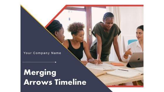Merging_Arrows_Timeline_Negotiation_Service_Provider_Customer_Ppt_PowerPoint_Presentation_Complete_Deck_Slide_1.jpg