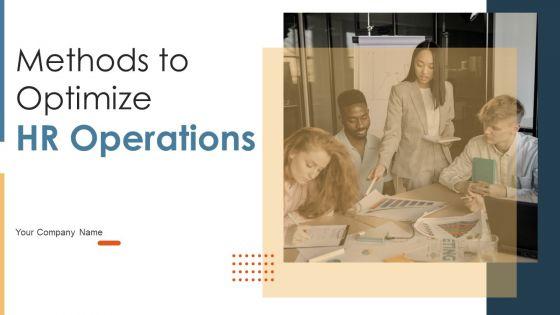 Methods_To_Optimize_HR_Operations_Ppt_PowerPoint_Presentation_Complete_Deck_With_Slides_Slide_1.jpg