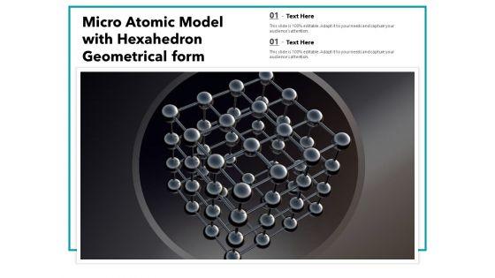 Micro_Atomic_Model_With_Hexahedron_Geometrical_Form_Ppt_PowerPoint_Presentation_Inspiration_Samples_PDF_Slide_1.jpg