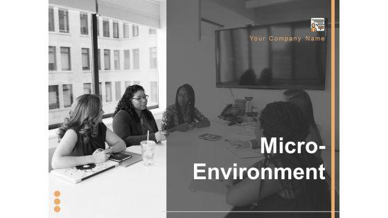 Micro_Environment_Ppt_PowerPoint_Presentation_Complete_Deck_With_Slides_Slide_1.jpg