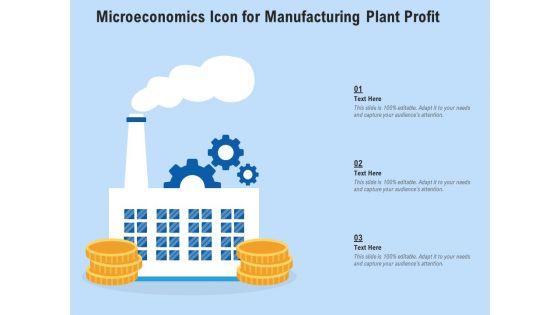 Microeconomics_Icon_For_Manufacturing_Plant_Profit_Ppt_PowerPoint_Presentation_File_Clipart_PDF_Slide_1.jpg