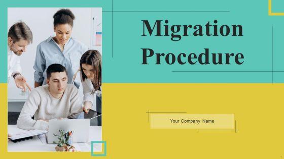 Migration_Procedure_Ppt_PowerPoint_Presentation_Complete_Deck_With_Slides_Slide_1.jpg