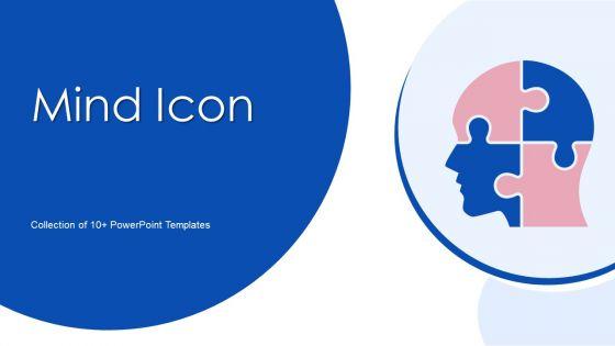 Mind_Icon_Ppt_PowerPoint_Presentation_Complete_With_Slides_Slide_1.jpg