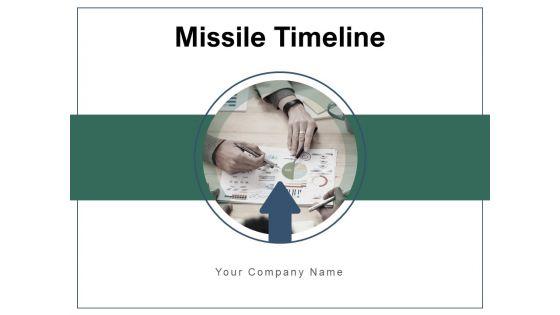 Missile_Timeline_Business_Milestone_Planning_Ppt_PowerPoint_Presentation_Complete_Deck_Slide_1.jpg
