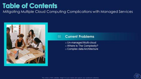 Mitigating_Multiple_Cloud_Computing_Complications_With_Managed_Services_Ppt_PowerPoint_Presentation_Complete_With_Slides_Slide_8.jpg