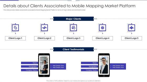 Mobile_Designing_Market_Industry_Venture_Capital_Details_About_Clients_Associated_To_Mobile_Mapping_Market_Platform_Topics_PDF_Slide_1.jpg