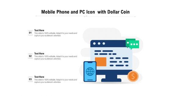Mobile_Phone_And_PC_Icon_With_Dollar_Coin_Ppt_PowerPoint_Presentation_File_Example_PDF_Slide_1.jpg