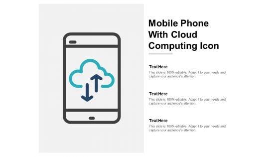 Mobile_Phone_With_Cloud_Computing_Icon_Ppt_PowerPoint_Presentation_Slides_Display_Slide_1.jpg