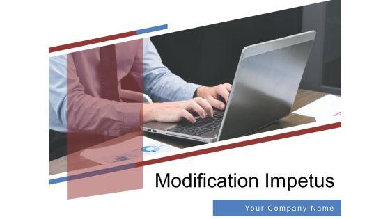 Modification_Impetus_Organizational_Team_Ppt_PowerPoint_Presentation_Complete_Deck_Slide_1.jpg