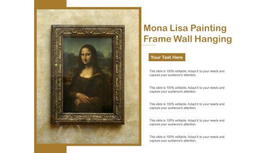 Mona_Lisa_Painting_Frame_Wall_Hanging_Ppt_PowerPoint_Presentation_Infographic_Template_Template_PDF_Slide_1.jpg