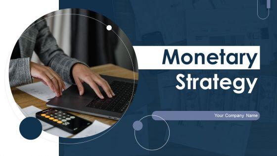 Monetary_Strategy_Ppt_PowerPoint_Presentation_Complete_With_Slides_Slide_1.jpg