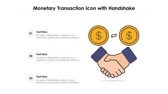 Monetary_Transaction_Icon_With_Handshake_Ppt_PowerPoint_Presentation_Gallery_Structure_PDF_Slide_1.jpg