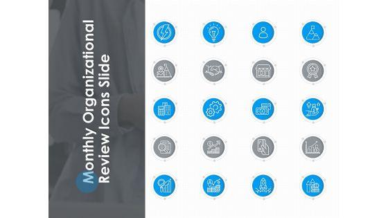 Monthly_Organizational_Review_Icons_Slide_Ppt_PowerPoint_Presentation_Gallery_Layout_Ideas_Slide_1.jpg