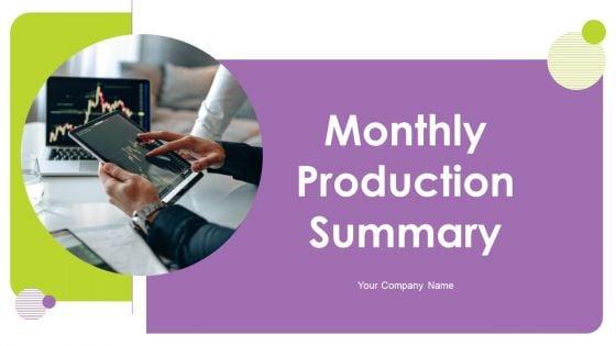Monthly_Production_Summary_Ppt_PowerPoint_Presentation_Complete_Deck_With_Slides_Slide_1.jpg