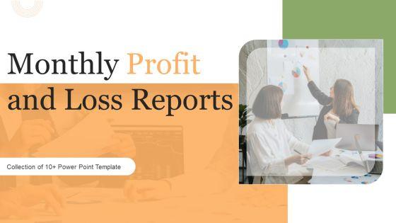 Monthly_Profit_And_Loss_Reports_Ppt_PowerPoint_Presentation_Complete_Deck_With_Slides_Slide_1.jpg