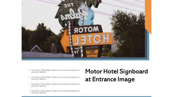 Motor_Hotel_Signboard_At_Entrance_Image_Ppt_PowerPoint_Presentation_File_Good_PDF_Slide_1.jpg
