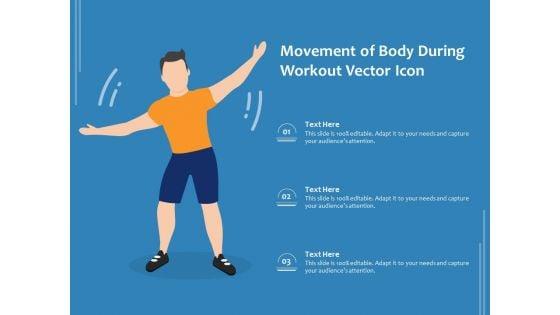 Movement_Of_Body_During_Workout_Vector_Icon_Ppt_PowerPoint_Presentation_Gallery_Designs_Download_PDF_Slide_1.jpg
