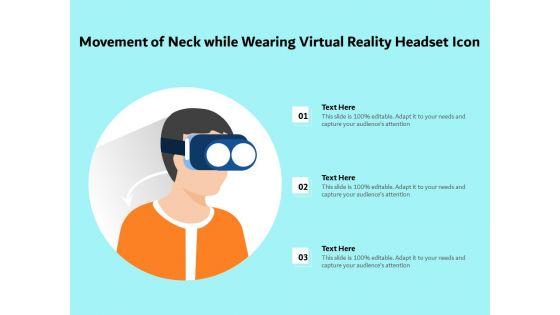 Movement_Of_Neck_While_Wearing_Virtual_Reality_Headset_Icon_Ppt_PowerPoint_Presentation_Gallery_Inspiration_PDF_Slide_1.jpg