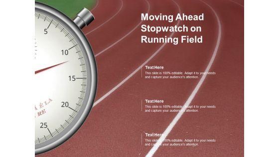 Moving_Ahead_Stopwatch_On_Running_Field_Ppt_PowerPoint_Presentation_Outline_Design_Templates_Slide_1.jpg