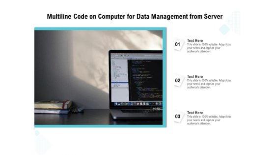 Multiline_Code_On_Computer_For_Data_Management_From_Server_Ppt_PowerPoint_Presentation_File_Ideas_PDF_Slide_1.jpg