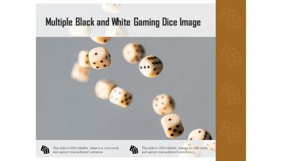 Multiple_Black_And_White_Gaming_Dice_Image_Ppt_PowerPoint_Presentation_File_Professional_PDF_Slide_1.jpg
