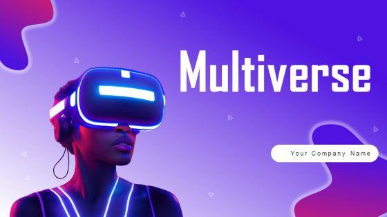 Multiverse_Ppt_PowerPoint_Presentation_Complete_Deck_With_Slides_Slide_1.jpg