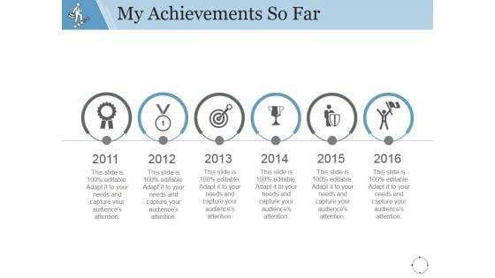 My_Achievements_So_Far_Ppt_PowerPoint_Presentation_Styles_Slide_1.jpg