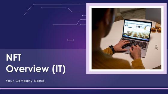 NFT_Overview_IT_Ppt_PowerPoint_Presentation_Complete_With_Slides_Slide_1.jpg