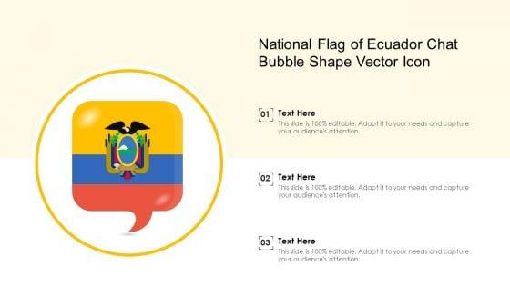 National_Flag_Of_Ecuador_Chat_Bubble_Shape_Vector_Icon_Ppt_PowerPoint_Presentation_Gallery_Outline_PDF_Slide_1.jpg