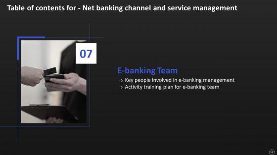 Net_Banking_Channel_And_Service_Management_Ppt_PowerPoint_Presentation_Complete_With_Slides_Slide_52.jpg