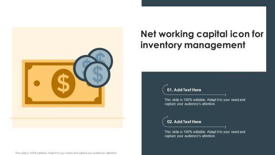Net_Working_Capital_Icon_For_Inventory_Management_Ppt_Layouts_Example_PDF_Slide_1.jpg
