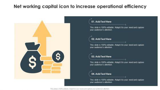 Net_Working_Capital_Icon_To_Increase_Operational_Efficiency_Ppt_Portfolio_Diagrams_PDF_Slide_1.jpg