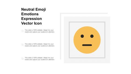 Neutral_Emoji_Emotions_Expression_Vector_Icon_Ppt_PowerPoint_Presentation_Model_Design_Inspiration_Slide_1.jpg