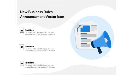 New_Business_Rules_Announcement_Vector_Icon_Ppt_PowerPoint_Presentation_File_Aids_PDF_Slide_1.jpg