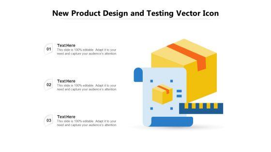 New_Product_Design_And_Testing_Vector_Icon_Ppt_PowerPoint_Presentation_Gallery_Portfolio_PDF_Slide_1.jpg