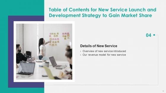 New_Service_Launch_And_Development_Strategy_To_Gain_Market_Share_Ppt_PowerPoint_Presentation_Complete_Deck_With_Slides_Slide_13.jpg