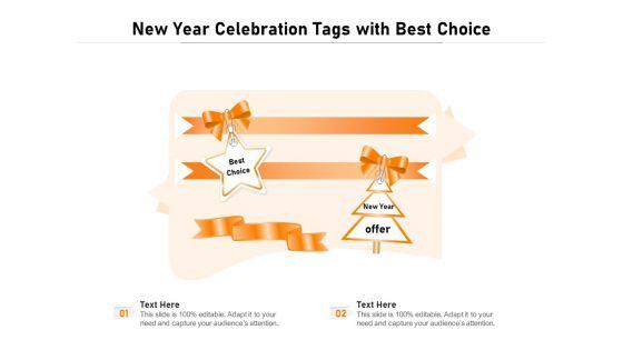 New_Year_Celebration_Tags_With_Best_Choice_Ppt_PowerPoint_Presentation_Ideas_Graphic_Images_Slide_1.jpg