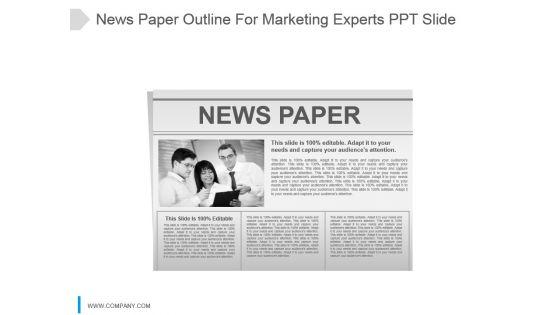 News_Paper_Outline_For_Marketing_Experts_Ppt_Slide_1.jpg