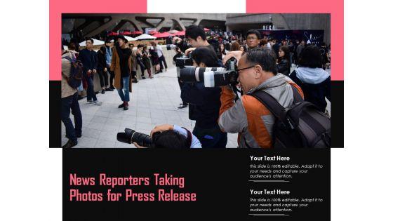 News_Reporters_Taking_Photos_For_Press_Release_Ppt_PowerPoint_Presentation_Styles_Demonstration_PDF_Slide_1.jpg
