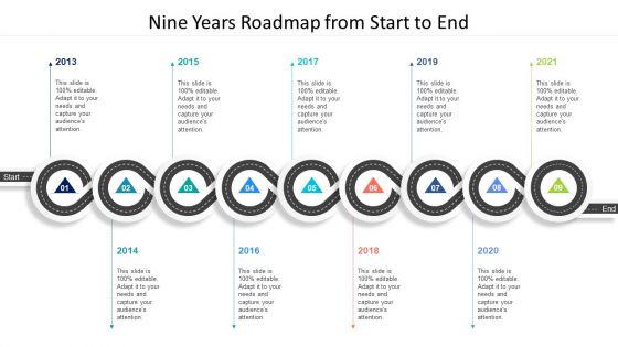 Nine_Years_Roadmap_From_Start_To_End_Ppt_PowerPoint_Presentation_File_Outline_PDF_Slide_1.jpg