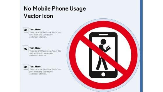 No_Mobile_Phone_Usage_Vector_Icon_Ppt_PowerPoint_Presentation_File_Designs_PDF_Slide_1.jpg