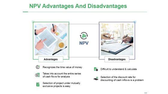 Npv_Advantages_And_Disadvantages_Ppt_PowerPoint_Presentation_Inspiration_Clipart_Images_Slide_1.jpg