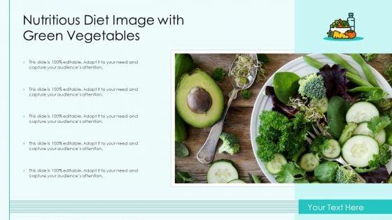 Nutritious_Diet_Image_With_Green_Vegetables_Ppt_PowerPoint_Presentation_Visual_Aids_Summary_PDF_Slide_1.jpg
